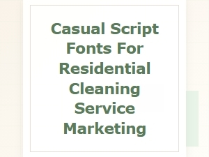 Charming Script Fonts to Welcome Your Cleaning Clients